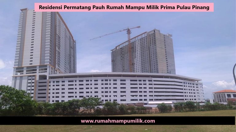 Residensi Permatang Pauh Rumah Mampu Milik Prima