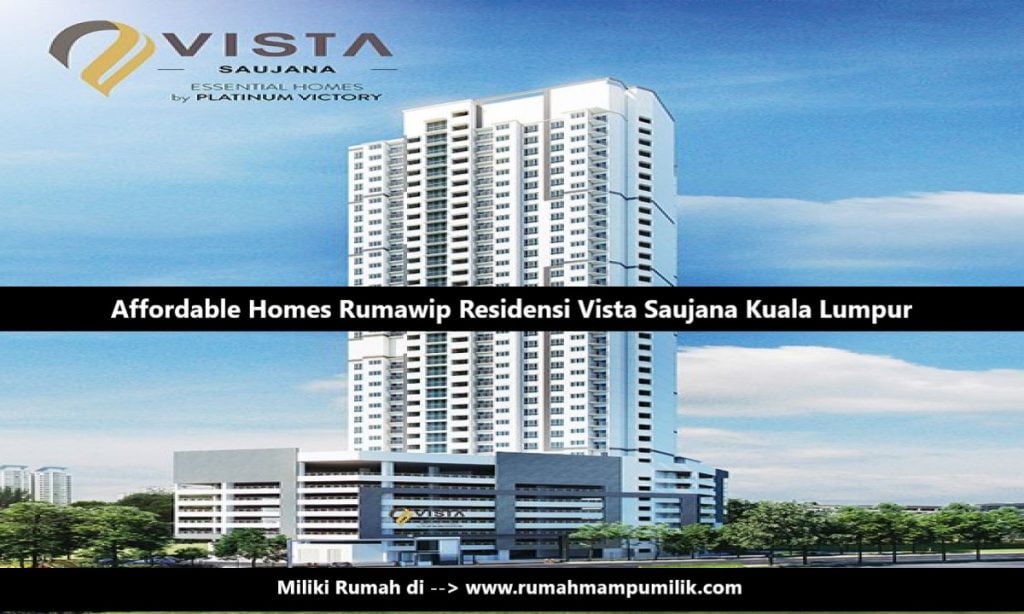 Affordable Homes Rumawip Residensi Vista Saujana Rumah ...