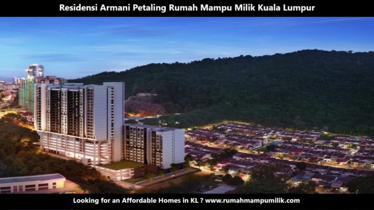 Residensi Armani Petaling Rumah Mampu Milik Kuala Lumpur