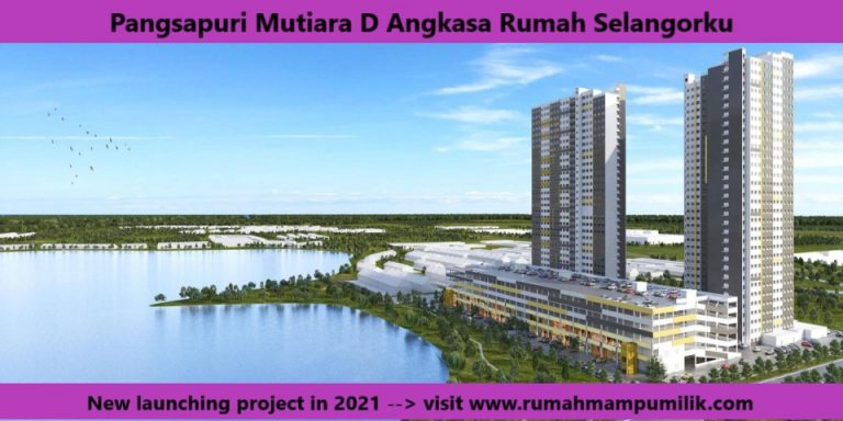 Pangsapuri Mutiara D Angkasa Rumah Selangorku Affordable Homes in Malaysia