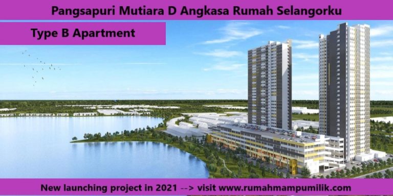 Pangsapuri Mutiara D Angkasa Type B Rumah Selangorku Affordable Homes in Malaysia