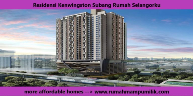 Rumah Selangorku Residensi Kenwingston Subang Affordable Homes in Malaysia