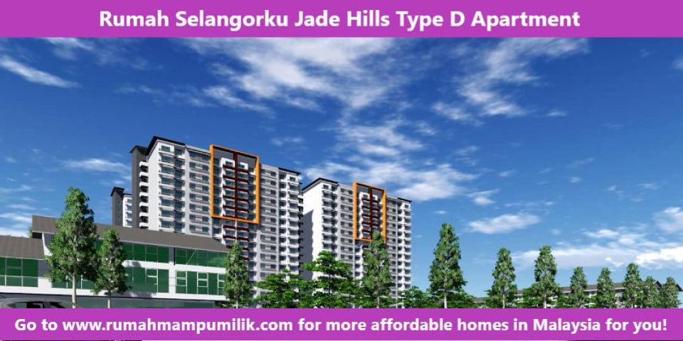 Rumah Mampu Milik Rumah Selangorku Jade Hills Type D Apartment