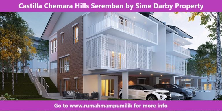 Castilla Chemara Hills Seremban by Sime Darby Property