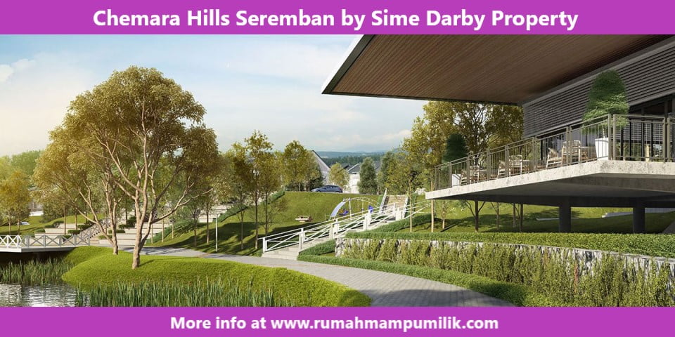 Chemara Hills Seremban Sime Darby Property