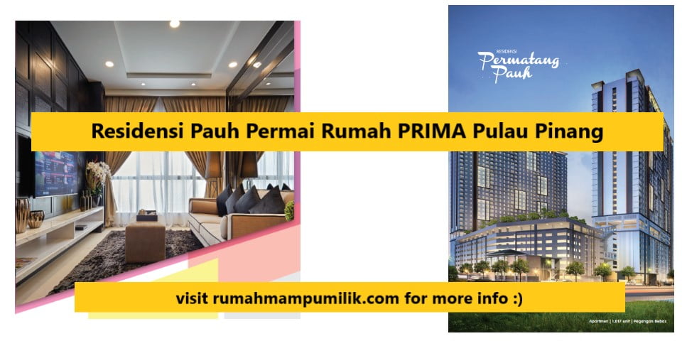 Residensi Pauh Permai Rumah PRIMA Pulau Pinang