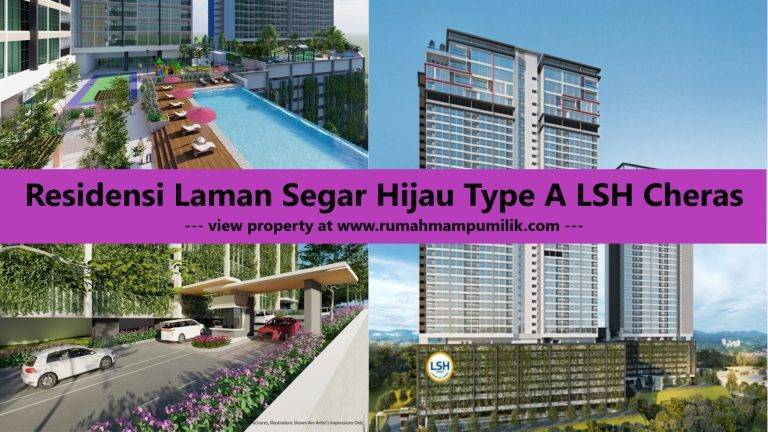 Residensi Laman Segar Hijau Type A LSH Cheras