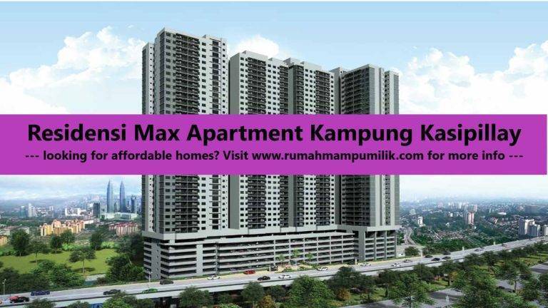 Residensi Max Apartment Kampung Kasipillay