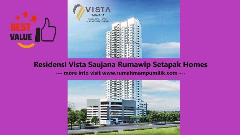 Residensi Vista Saujana Rumawip Setapak Homes