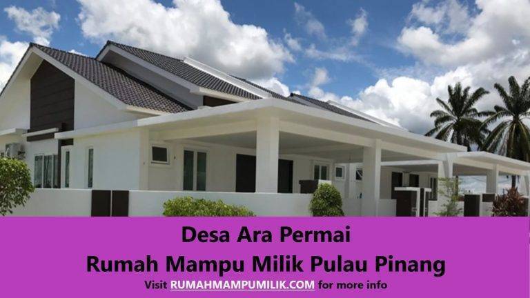 Desa Ara Permai Rumah Mampu Milik Pulau Pinang
