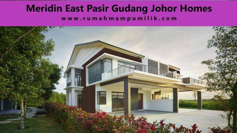 Meridin East Pasir Gudang Johor Homes