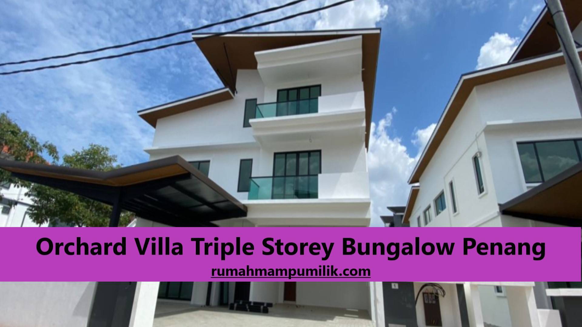 Orchard Villa: Luxury and Spacious Triple Storey Bungalow