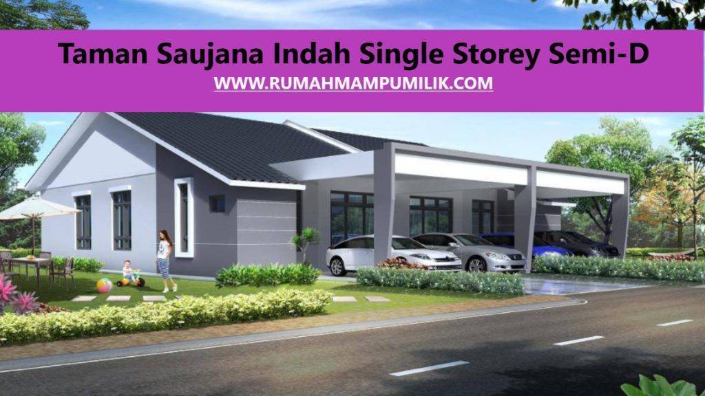 Taman Saujana Indah Single Storey Semi-D