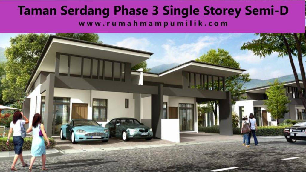 Taman Serdang Phase 3 Single Storey Semi-D House