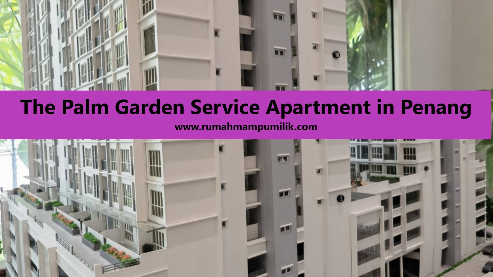 The Palm Garden: Affordable Serviced Apartments in Penang