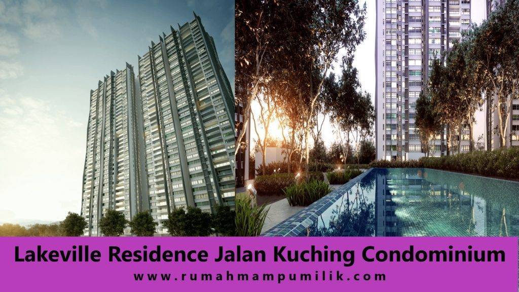 Lakeville Residence Jalan Kuching Condominium