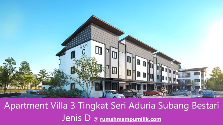 Apartment Villa 3 Tingkat Seri Aduria Subang Bestari Jenis D