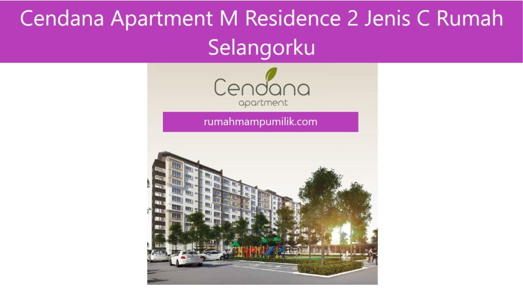 Cendana Apartment M Residence 2 Jenis C Rumah Selangorku