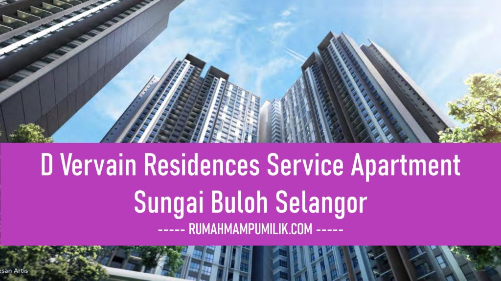 D Vervain Residences Service Apartment Sungai Buloh Selangor
