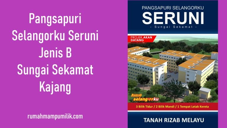 Pangsapuri Selangorku Seruni Jenis B Sungai Sekamat Kajang