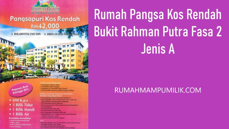 Rumah Pangsa Kos Rendah Bukit Rahman Putra Fasa 2 Jenis A