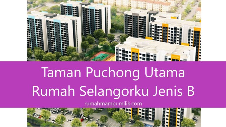 Taman Puchong Utama Rumah Selangorku Jenis B