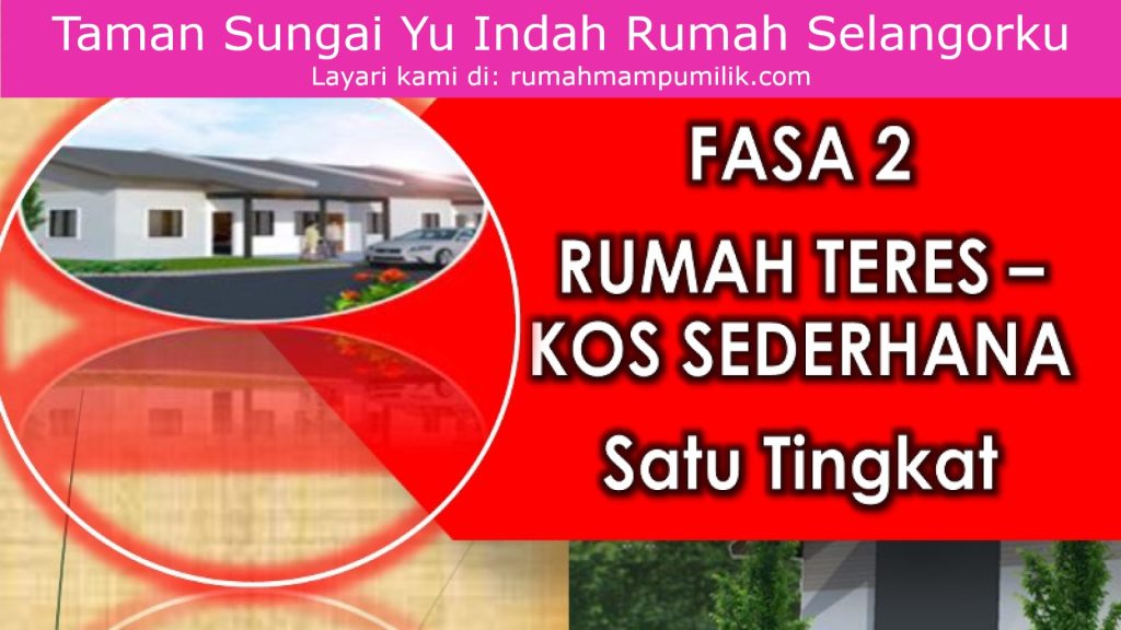 Taman Sungai Yu Indah Rumah Selangorku teres
