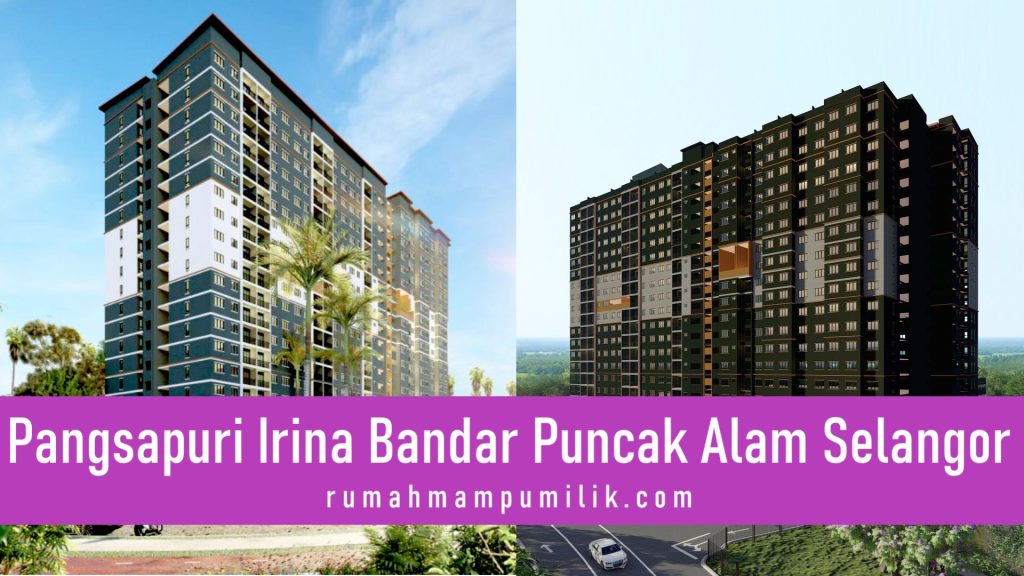 Pangsapuri Irina Bandar Puncak Alam Selangor