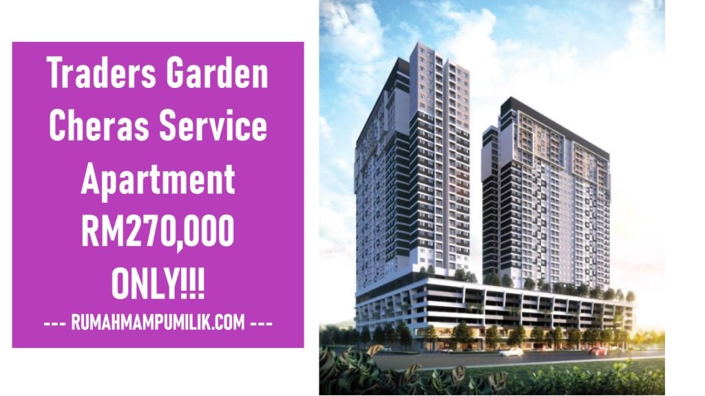 Traders Garden Cheras Service Apartment