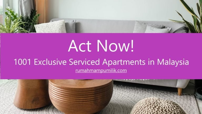 Act Now! 1001 Exclusive Serviced Apartments in Malaysia